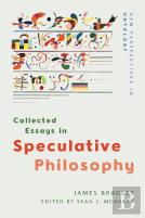 Collected Essays In Speculative Philosophy