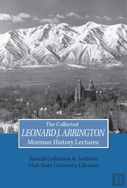 Bertrand.pt - Collected Leonard J Arrington Mormon History Lectures