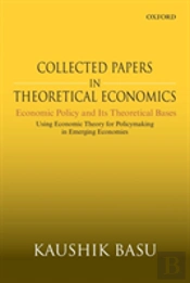 Collected Papers In Theoretical Economics: Economic Policy And Its Theoretical Bases