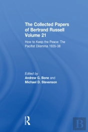 Collected Papers Of Bertrand Russell Volume 21