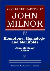Collected Papers Of John Milnor, Volume Iv