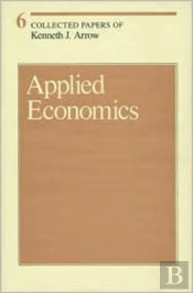 Collected Papers Of Kenneth J. Arrow