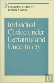 Collected Papers Of Kenneth J. Arrow
