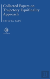Collected Papers On Trajectory Equifinality Approach