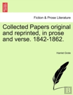 Bertrand.pt - Collected Papers Original And Reprinted, In Prose And Verse. 1842-1862.