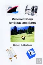 Collected Plays For Stage And Radio