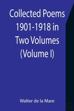 Bertrand.pt - Collected Poems 1901-1918 In Two Volumes