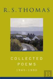 Collected Poems: 1945-1990 R.S.Thomas