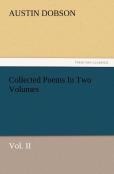 Collected Poems In Two Volumes, Vol. Ii