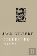 Collected Poems Of Jack Gilbert