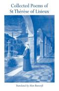 Collected Poems Of Therese Of Lisieux