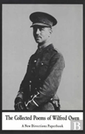 Collected Poems Of Wilfred Owen