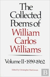 Collected Poems Of William Carlos Williams, 1939-1962