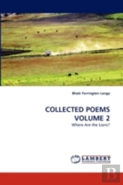 Collected Poems Volume 2