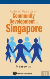 Collected Readings On Community Development In Singapore