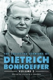 Collected Sermons Of Dietrich Bonhoeffer, The