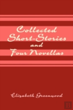 Bertrand.pt - Collected Short-Stories And Four Novella