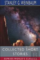 Collected Short Stories (Esprios Classics)