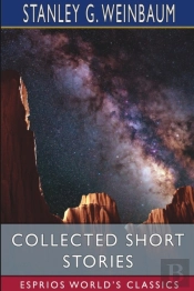 Collected Short Stories (Esprios Classics)