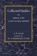 Collected Studies In Greek And Latin Scholarship