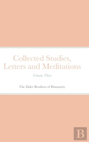 Collected Studies, Letters And Meditations