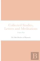 Collected Studies, Letters And Meditations