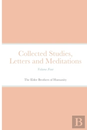 Collected Studies, Letters And Meditations
