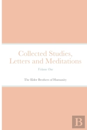 Collected Studies, Letters And Meditations