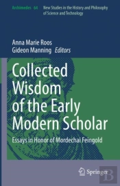 Collected Wisdom Of The Early Modern Scholar