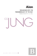 Collected Works Of C.G. Jung, Volume 9 (Part 2): Aion: Researches Into The Phenomenology Of The Self