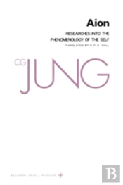 Collected Works Of C.G. Jung, Volume 9 (Part 2): Aion: Researches Into The Phenomenology Of The Self
