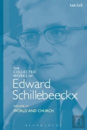 Collected Works Of Edward Schillebeeckx Volume 4