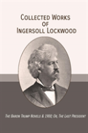 Collected Works Of Ingersoll Lockwood