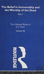 Collected Works Of James G.Frazer