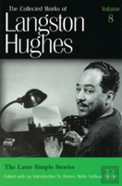 Collected Works Of Langston Hughes V. 8; Later Simple Stories