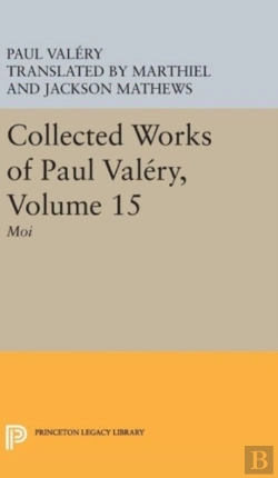 Bertrand.pt - Collected Works Of Paul Valery, Volume 15: Moi
