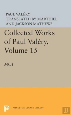 Bertrand.pt - Collected Works Of Paul Valery, Volume 15: Moi