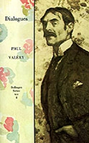 Collected Works Of Paul Valery, Volume 4: Dialogues