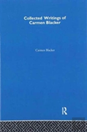 Collected Writings Of Carmen Blacker
