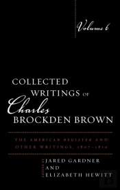 Collected Writings Of Charles Brockden Brown