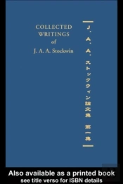 Collected Writings Of J. A. A. Stockwin