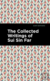 Collected Writings Of Sui Sin Far