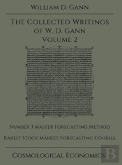Collected Writings Of W.D. Gann - Volume 2