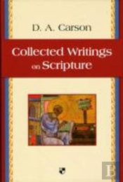 Collected Writings On Scripture