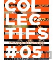Collectifs T.5 ; Photographie & Compagnie