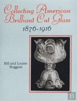 Bertrand.pt - Collecting American Brilliant Cut Glass, 1876-1916