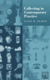 Collecting In Contemporary Practice