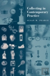 Collecting In Contemporary Practice