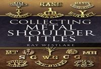 Collecting Metal Shoulder Titles