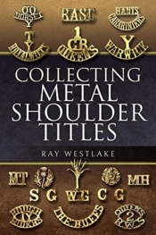 Collecting Metal Shoulder Titles